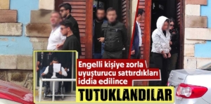 Kütahya’da engelli kişiye uyuşturucu sattırdıkları iddia edildi