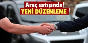 Araç satışıyla ilgili düzenleme Resmi Gazete’de