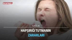 Hapşırığı tutmanın zararları