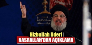 Hizbullah lideri Nasrallah’dan Gazze açıklaması