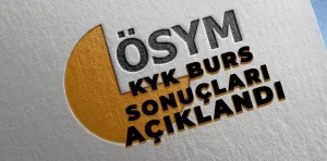 KYK burs başvuru sonuçları açıklandı