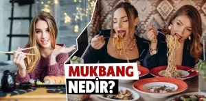 Mukbang nedir?