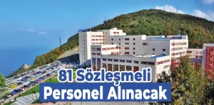 Bülent Ecevit Üniversitesi’ne 81 Sözleşmeli Personel Alınacak