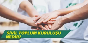 Sivil toplum kuruluşu ne demektir?