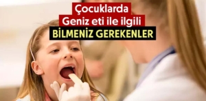 Çocuklarda geniz eti ile ilgili bilmeniz gerekenler