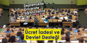 Depremzede Üniversite Öğrencilerine Yeni Düzenleme