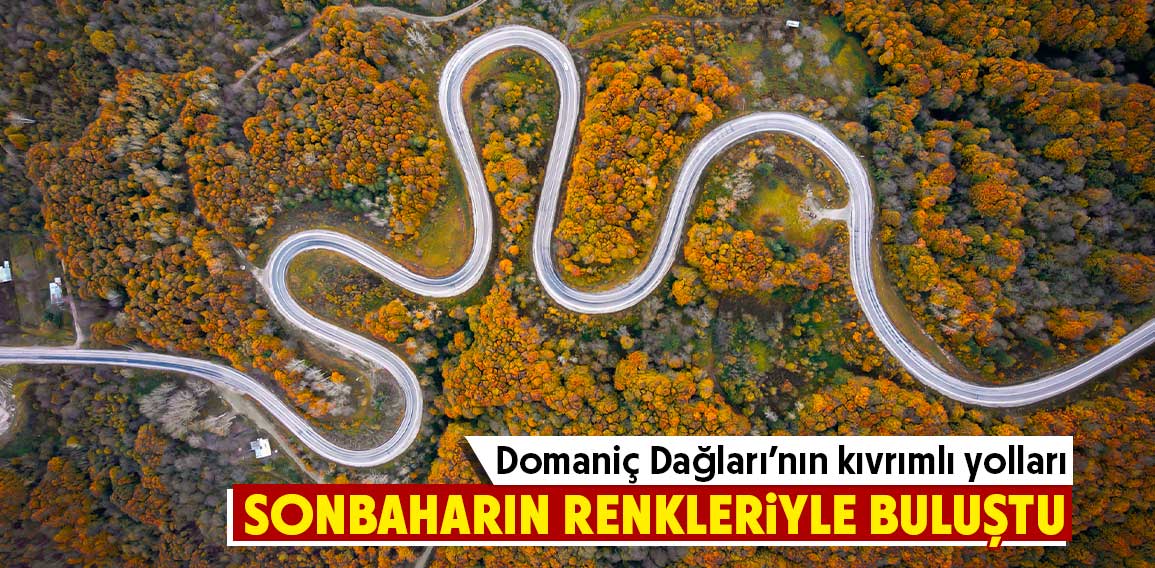 Kütahya’nın Domaniç Dağları sonbaharın