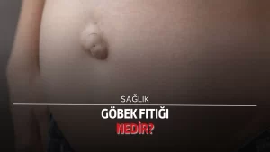 Göbek fıtığı nedir?