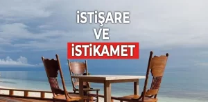 İstişare ve İstikamet