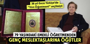 Kütahyalı 79 yaşındaki öğretmenden genç meslektaşlarına öğütler