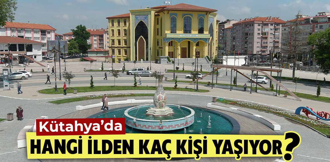 Kütahya’da en çok hangi