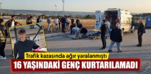 Kütahya’da trafik kazasında ağır yaralanan genç hayatını kaybetti