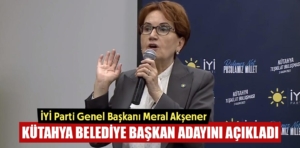 İYİ Parti Kütahya Belediye Başkan adayı açıklandı