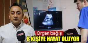 Kütahya’da organ bağışçısı sayısı yeterli mi?