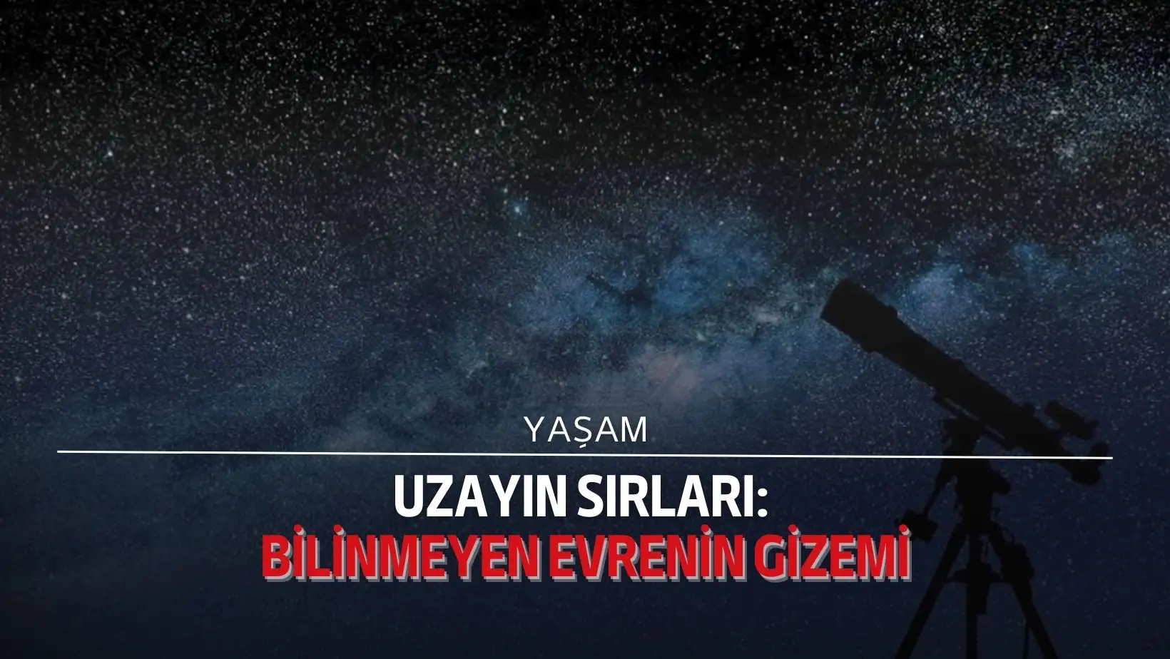 Uzay, sonsuz bir derinlik