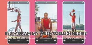 Instagram My Week Özelliği Nedir?