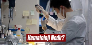 Hematoloji Nedir?