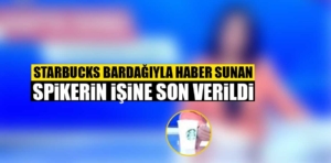 Starbucks bardağıyla haber sunan spikerin işine son verildi