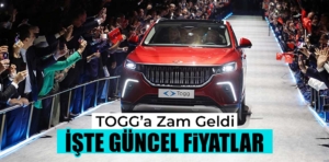 Togg’a zam geldi! İşte güncel fiyatlar