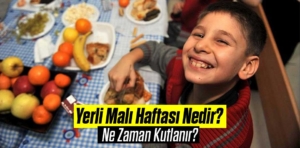 Yerli Malı Haftası Nedir? Ne Zaman Kutlanır?