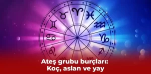 Ateş grubu burçları: Koç, aslan ve yay