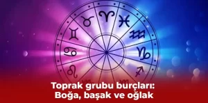 Toprak grubu burçları: Boğa, başak ve oğlak