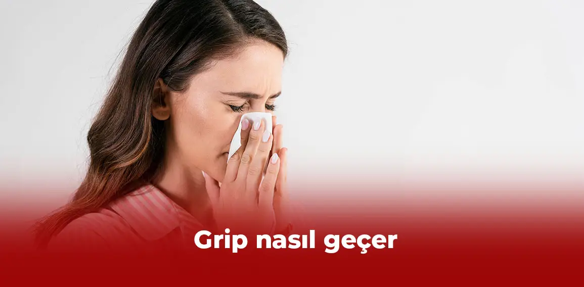 Grip, influenza virüsünün neden