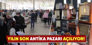 Kütahya Antika Pazarı, yılın son pazarını açmaya hazırlanıyor