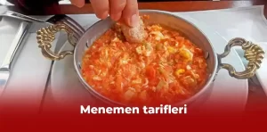 Menemen tarifleri