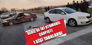 Gediz’de iki otomobilin çarpıştığı kazada 1 kişi yaralandı