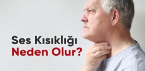 Ses kısıklığı nedenleri ve doğal çözümler