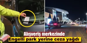 Kütahya’da engelli park yerlerine cezai işlem uygulandı