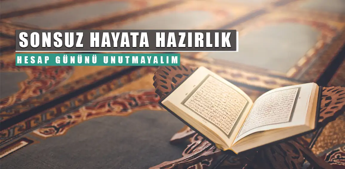 SONSUZ HAYATA HAZIRLIK: HESAP