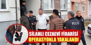 Kütahya’da silahlı cezaevi firarisi operasyonla yakalandı