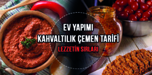 Ev Yapımı kahvaltılık çemen tarifi: lezzetin sırları