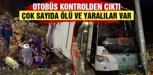 Mersin’de yolcu otobüsü kontrolden çıktı. Ölü ve yaralılar var