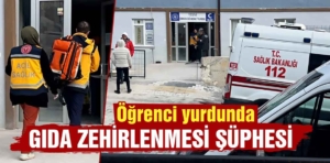 Kütahya’da öğrenci yurdunda gıda zehirlenmesi şüphesi