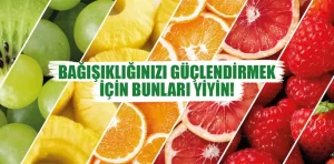 Bağışıklığınızı güçlendirmek için bunları yiyin!