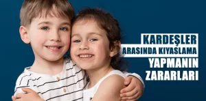 Kardeşler arası kıyaslamanın çocuklara etkileri