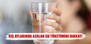 Kış Aylarında Azalan Su Tüketimine Dikkat!