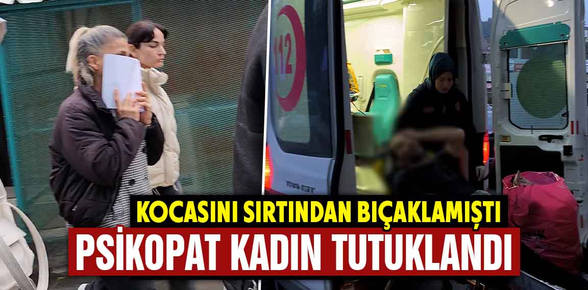 Kütahya’da kocasını sırtından defalarca