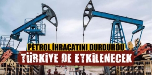 Rusya petrol ihracatını durdurdu