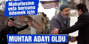 Kütahya’da vefa borcunu ödemek için aday oldu 