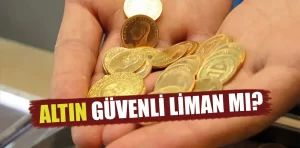 Altın güvenli liman olmaya devam ediyor mu?