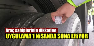 Araç sahipleri dikkat! O uygulama 1 nisanda sona eriyor