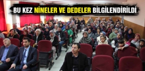 Kütahya’da bu kez dedeler-nineler bilgilendirildi