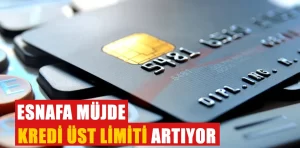 Esnafa müjde? Destek kredisinde limit artışı!