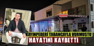 Kütahya’da kayınpederinin vurduğu damat öldü