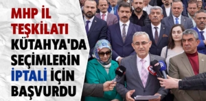 Kütahya’da seçimlerin iptali için MHP itiraz talebinde bulundu