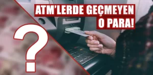 ATM’lerde artık o banknot alınmayacak